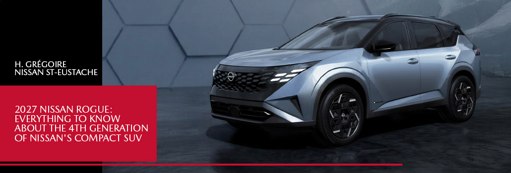 2027 Nissan Rogue: Everything to know about the 4th generation of Nissan’s compact SUV